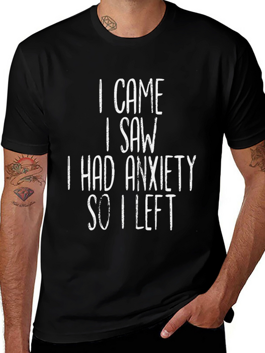 Anxiety Slogan Graphic Tee - Funny Unisex T-Shirt