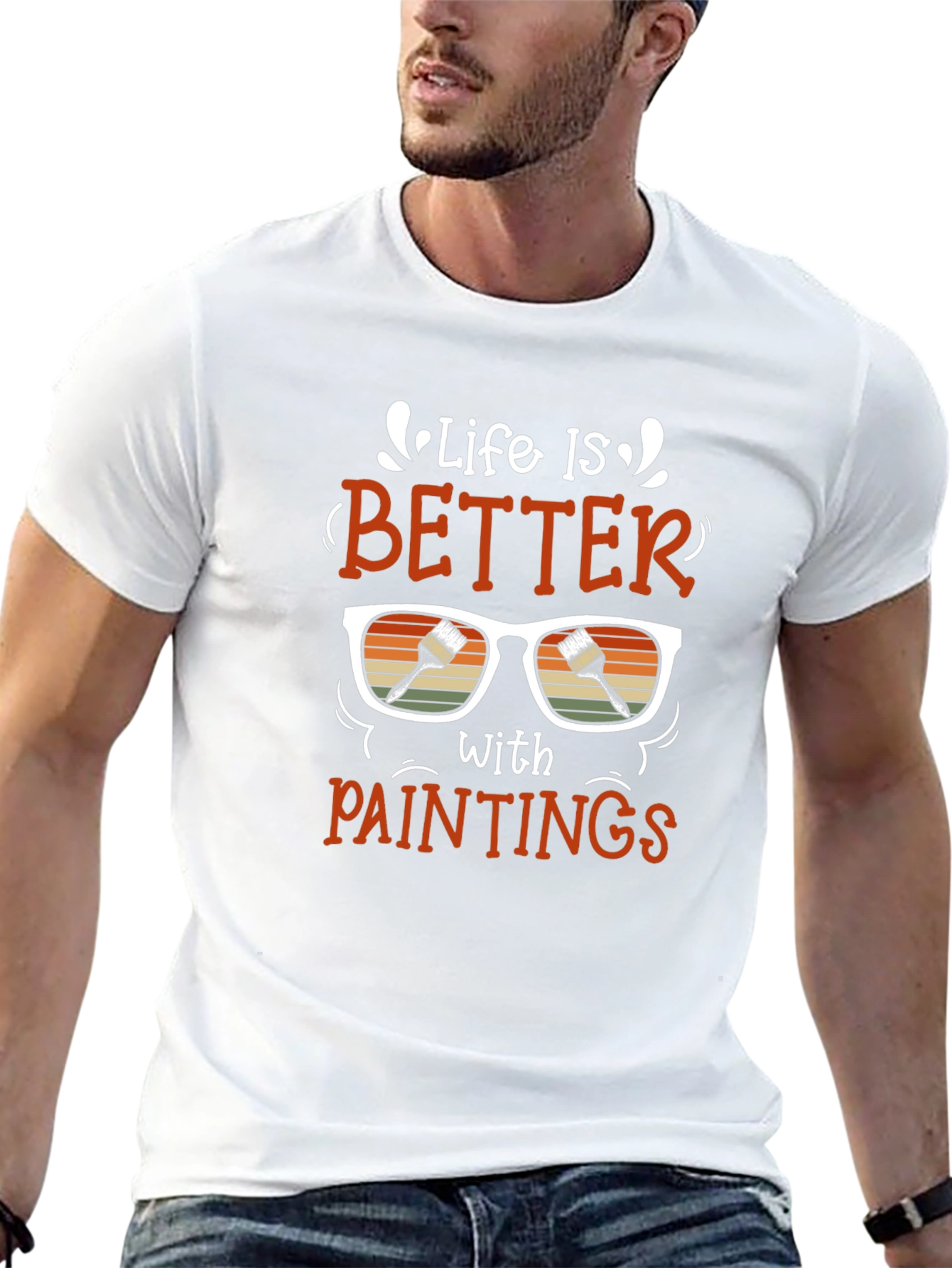 Life Is Better With Paintings Graphic T-Shirt