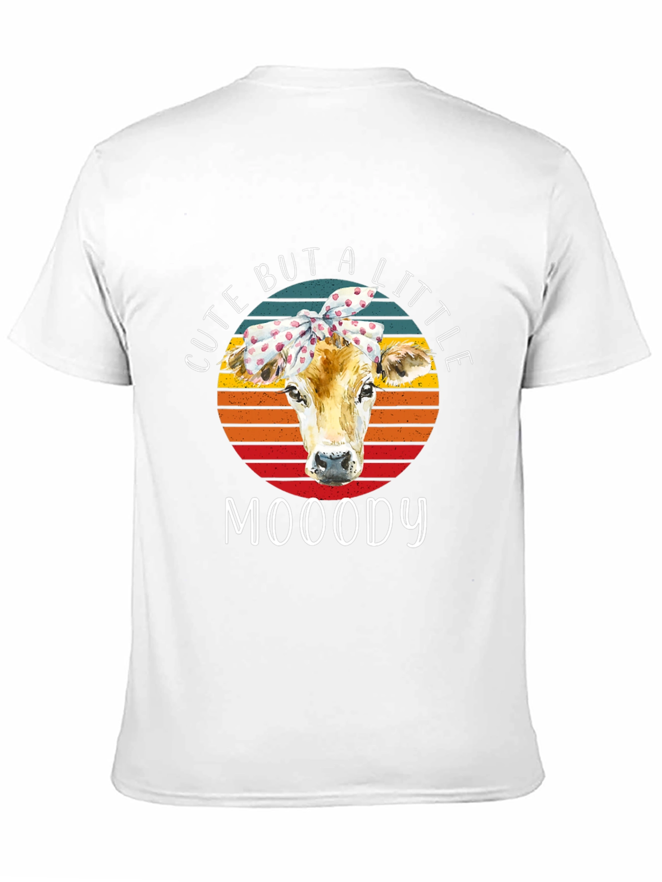 Cute But A Little Mooody T-Shirt