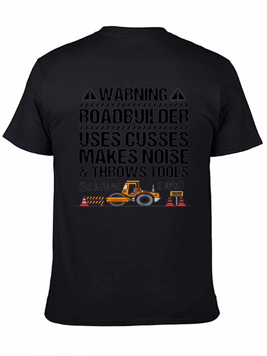 Roadbuilder T-Shirt - Funny Construction Worker Tee