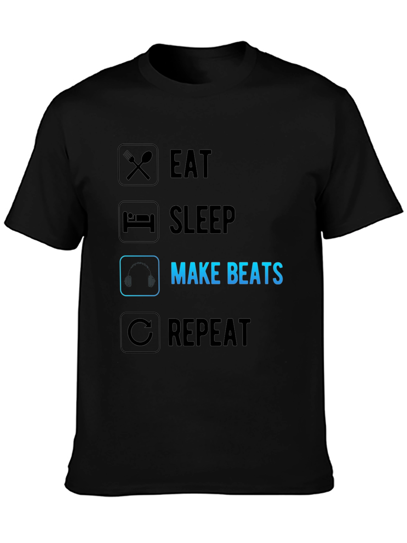 Eat Sleep Make Beats Repeat T-Shirt