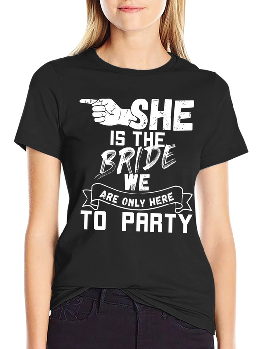 Bride Party T-Shirt - She Is The Bride Party Crew Tee