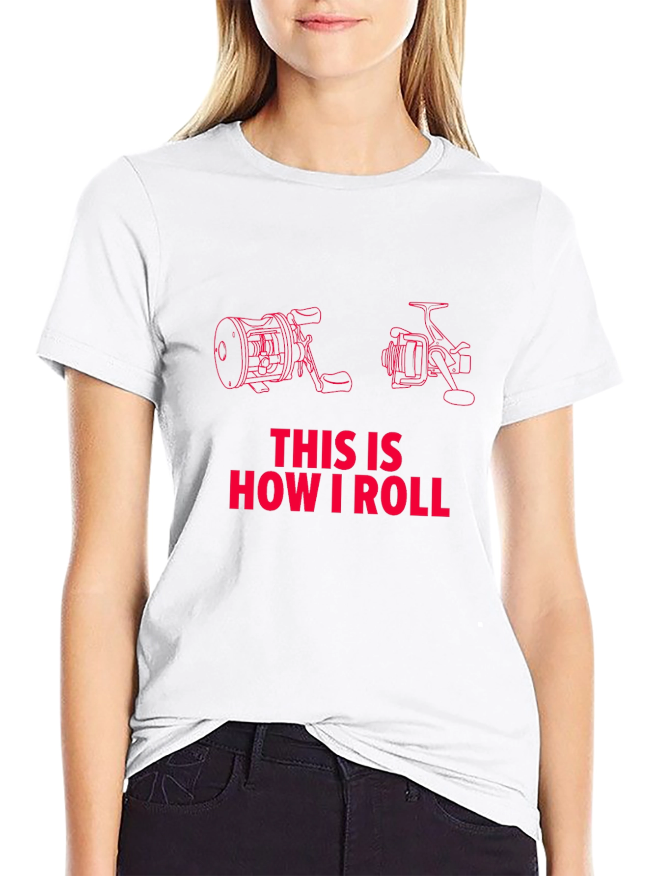 Fishing Reel T-Shirt - How I Roll!