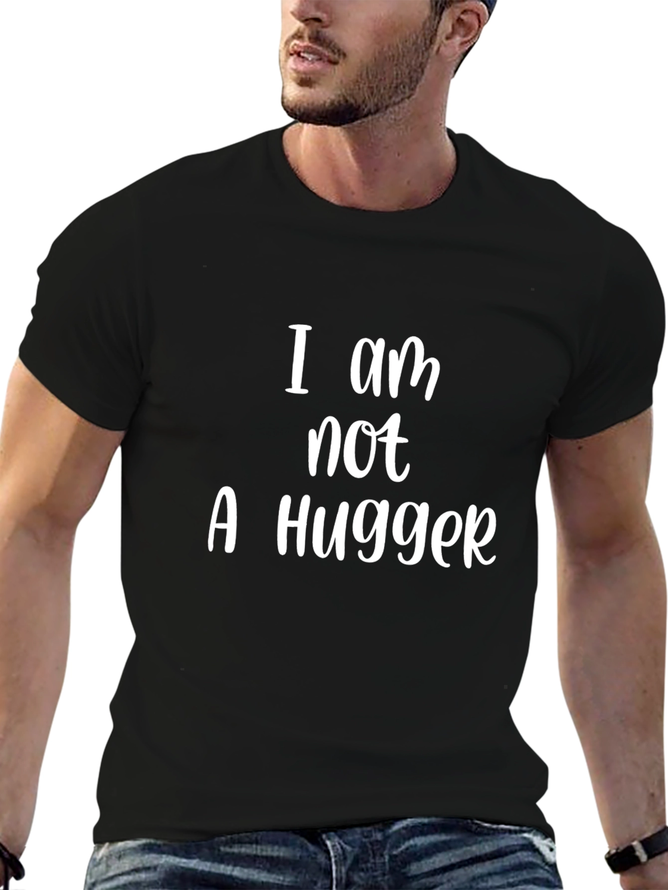 I am not a Hugger Graphic T-Shirt