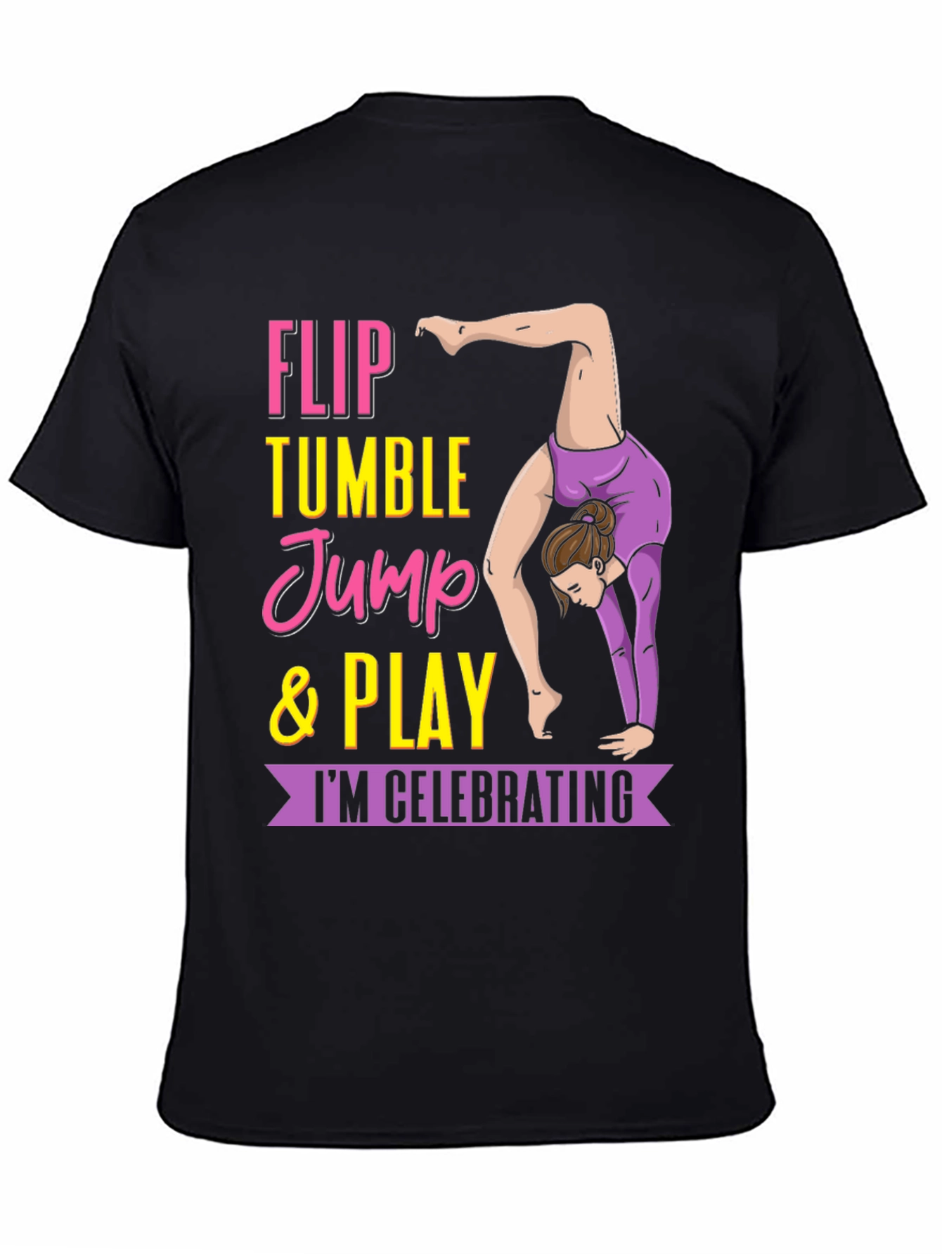 Gymnastics T-Shirt - Flip Tumble Jump & Play Tee