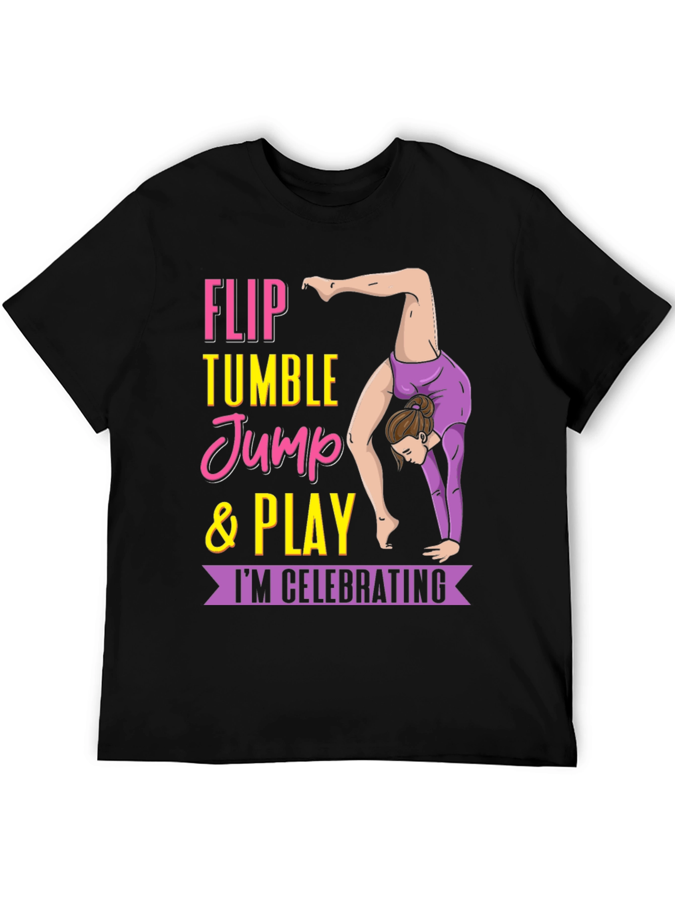 Gymnastics T-Shirt - Flip Tumble Jump & Play Tee