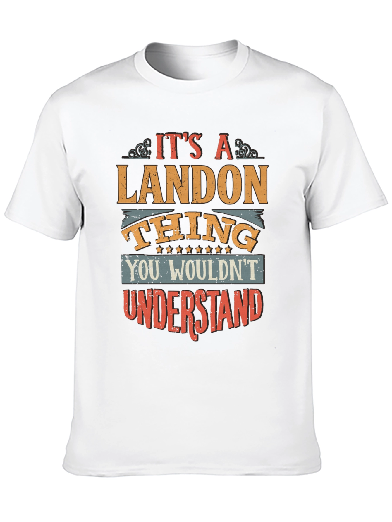 Its a Landon Thing T-Shirt