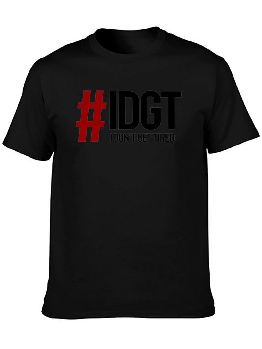 IDGT I Dont Get Tired Black Graphic Tee