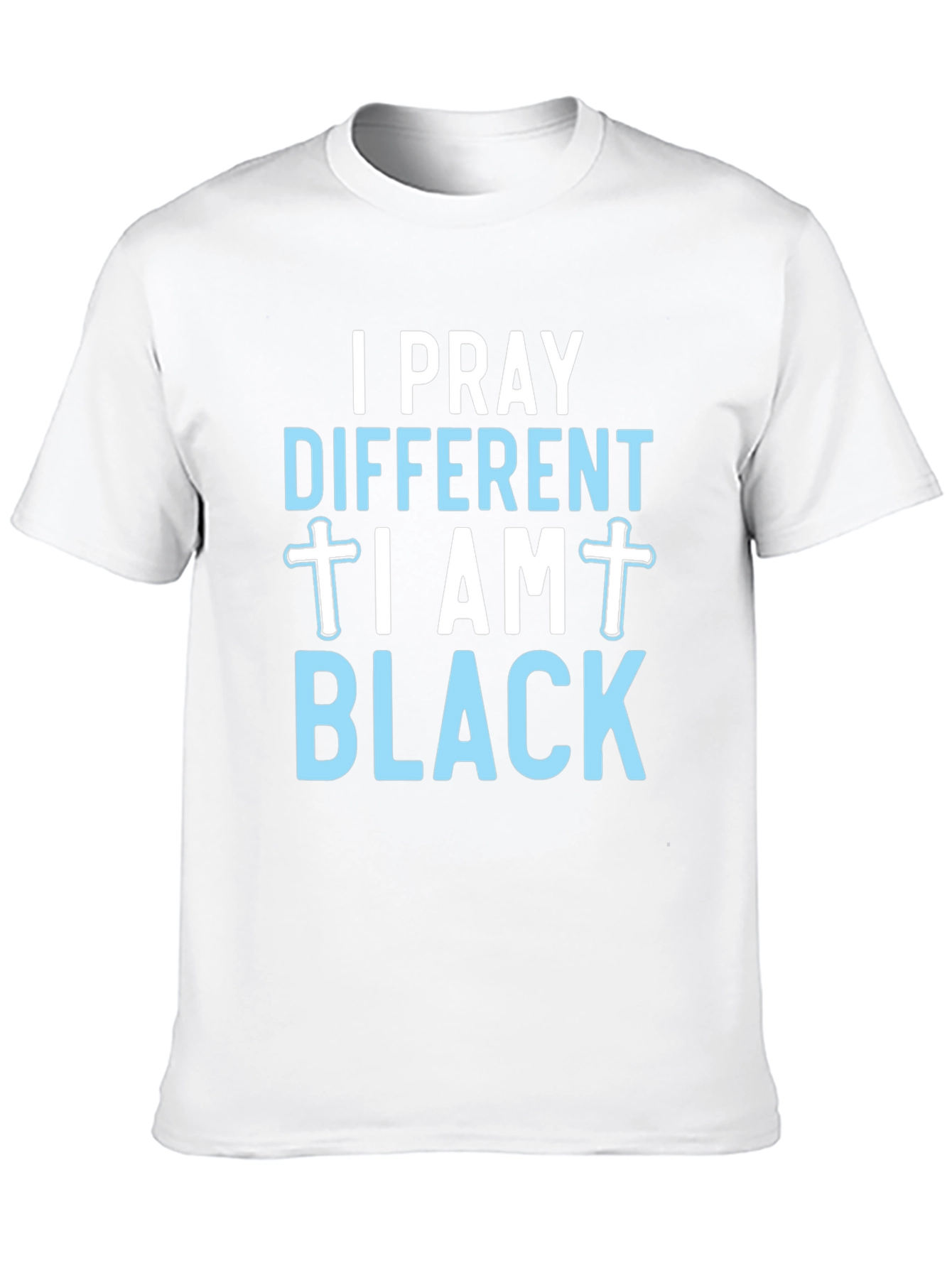 I Pray Different I Am Black T-Shirt