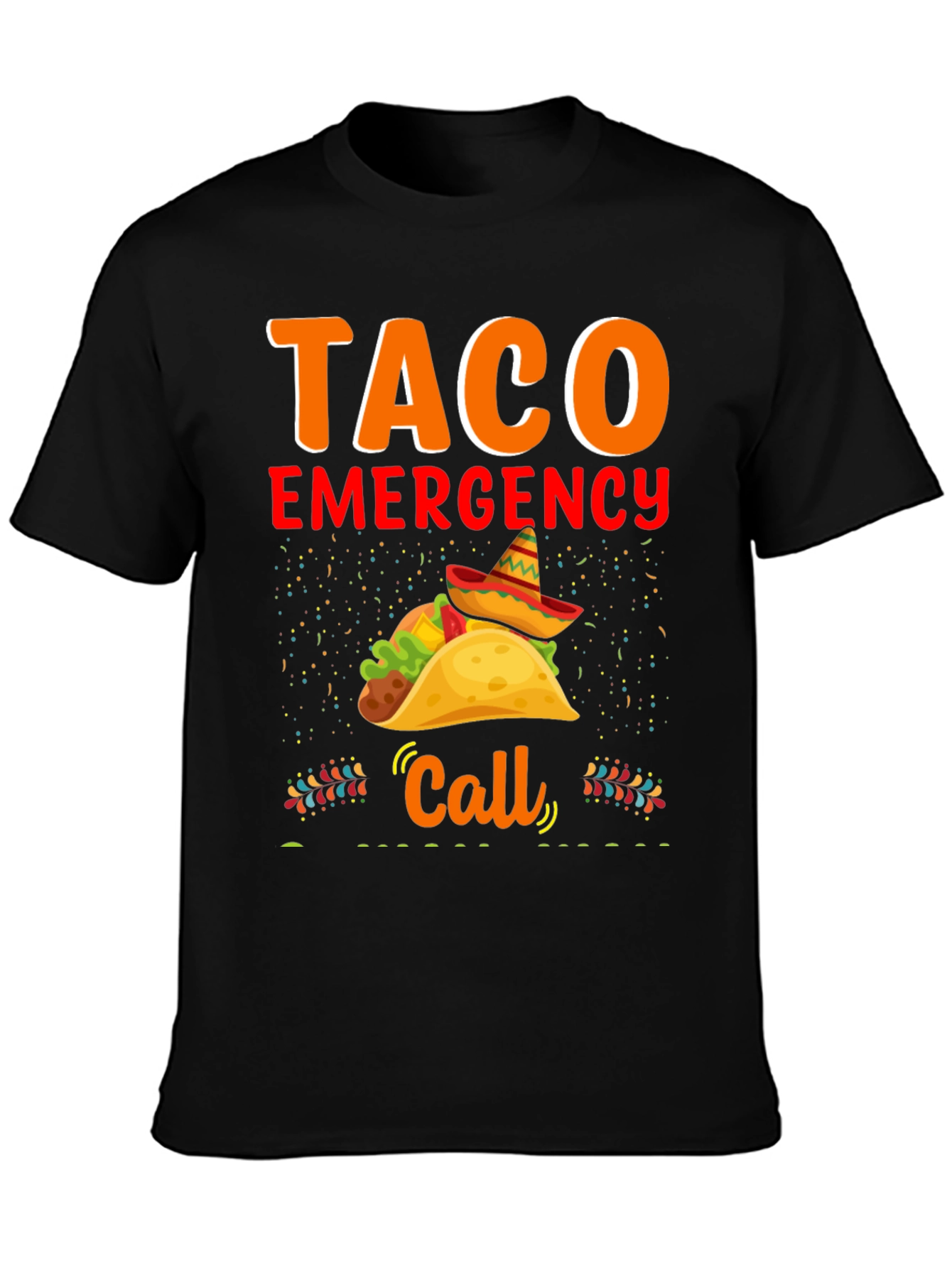 Taco Emergency Call Graphic Tee