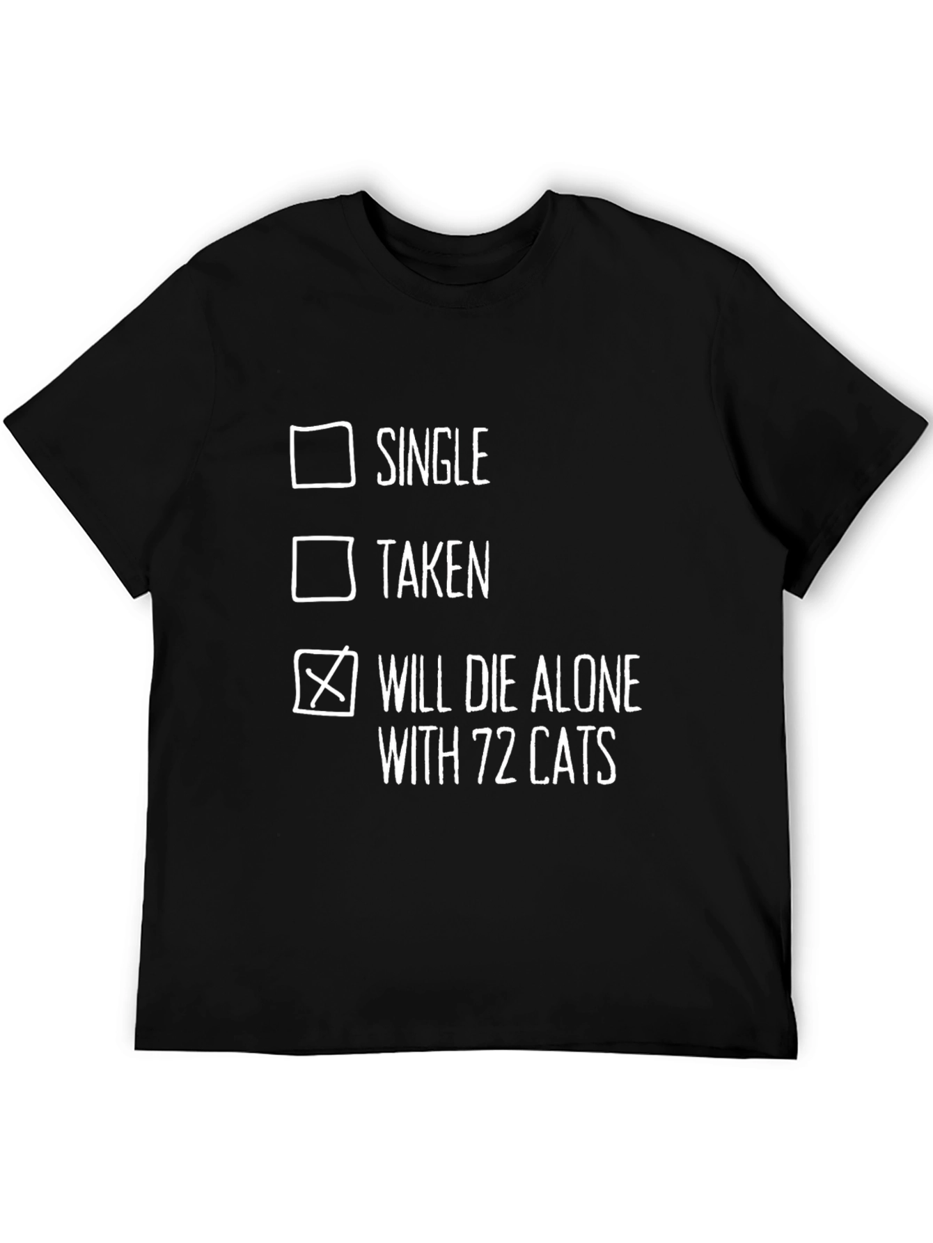 Will Die Alone With Cats T-Shirt