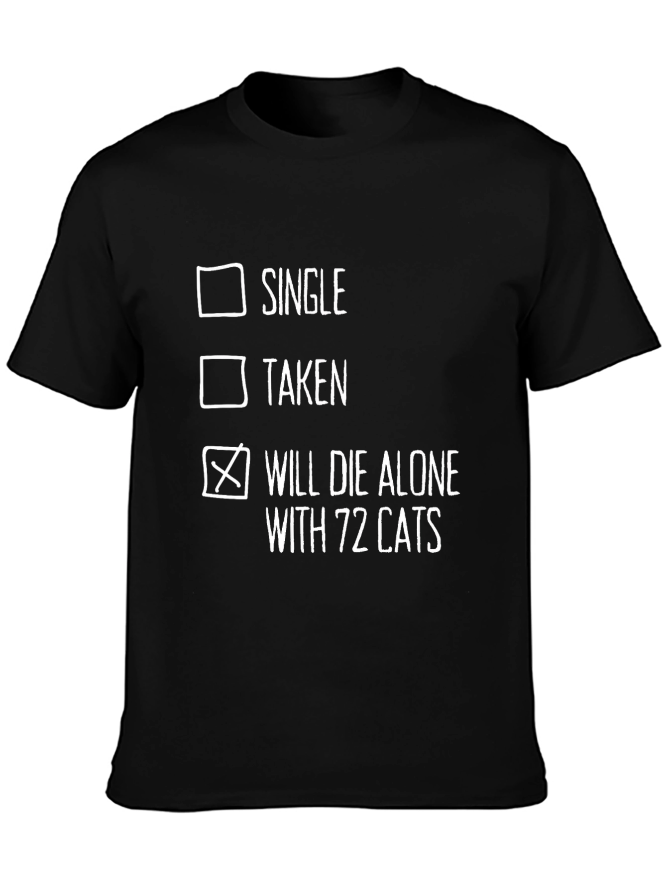 Will Die Alone With Cats T-Shirt