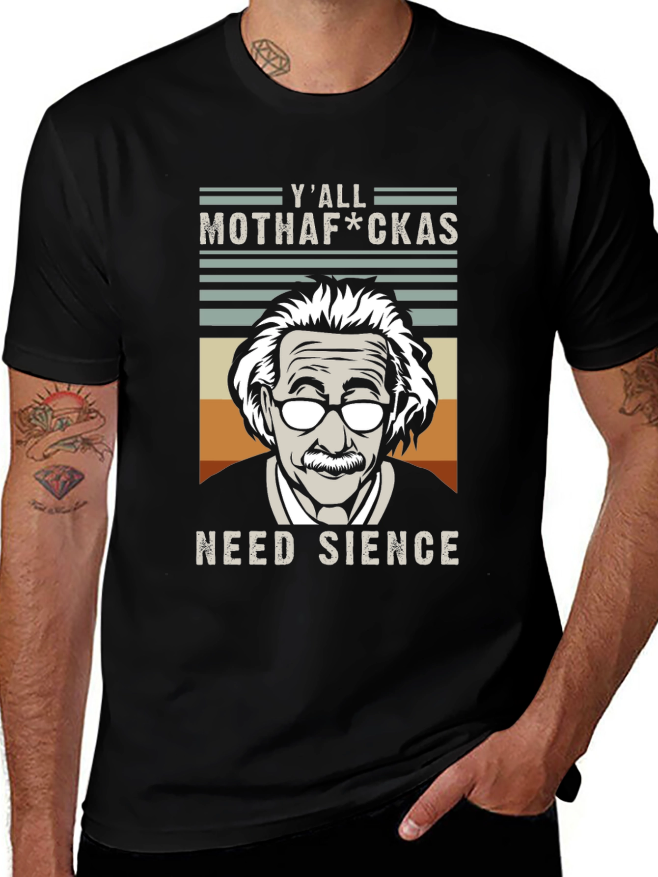 Yall Mothaf*ckas Need Science T-Shirt - Einstein Tee