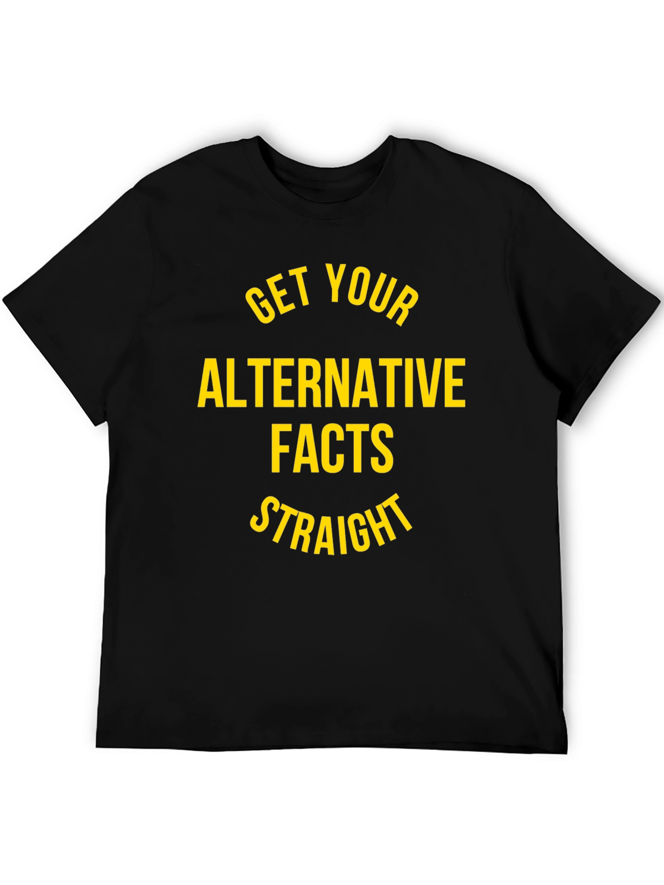 Alternative Facts T-Shirt