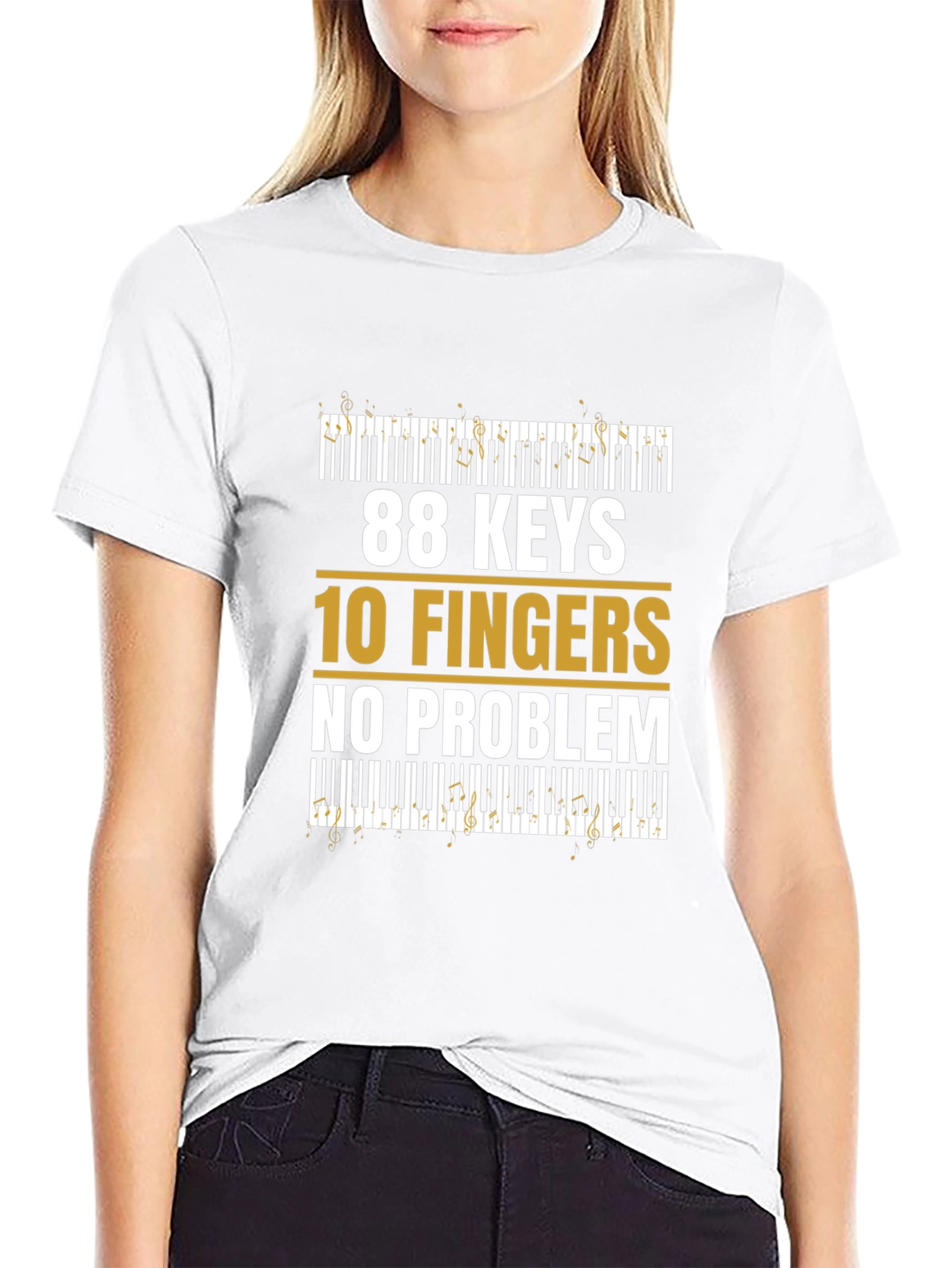 88 Keys 10 Fingers No Problem - Musician T-Shirt