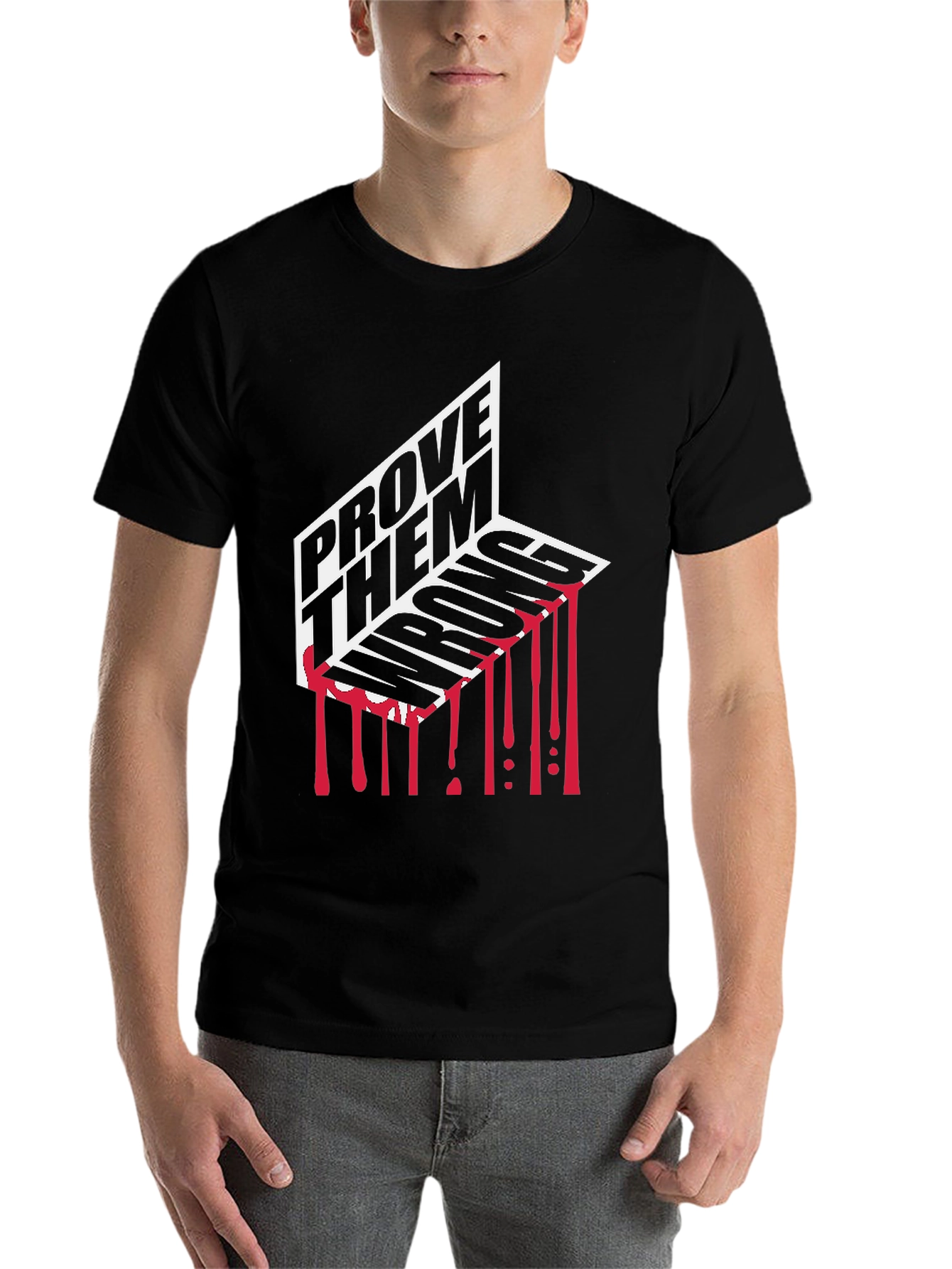 Prove Them Wrong Graphic Tee - Motivational Shirt