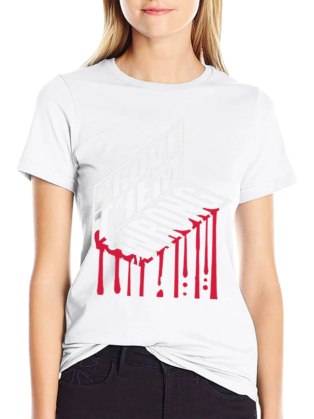 Prove Them Wrong Graphic Tee - Motivational Shirt