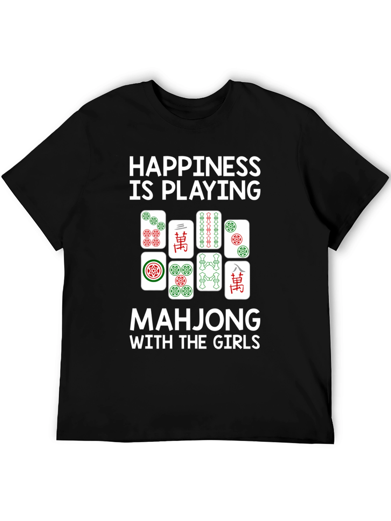 Happiness is Playing Mahjong T-Shirt