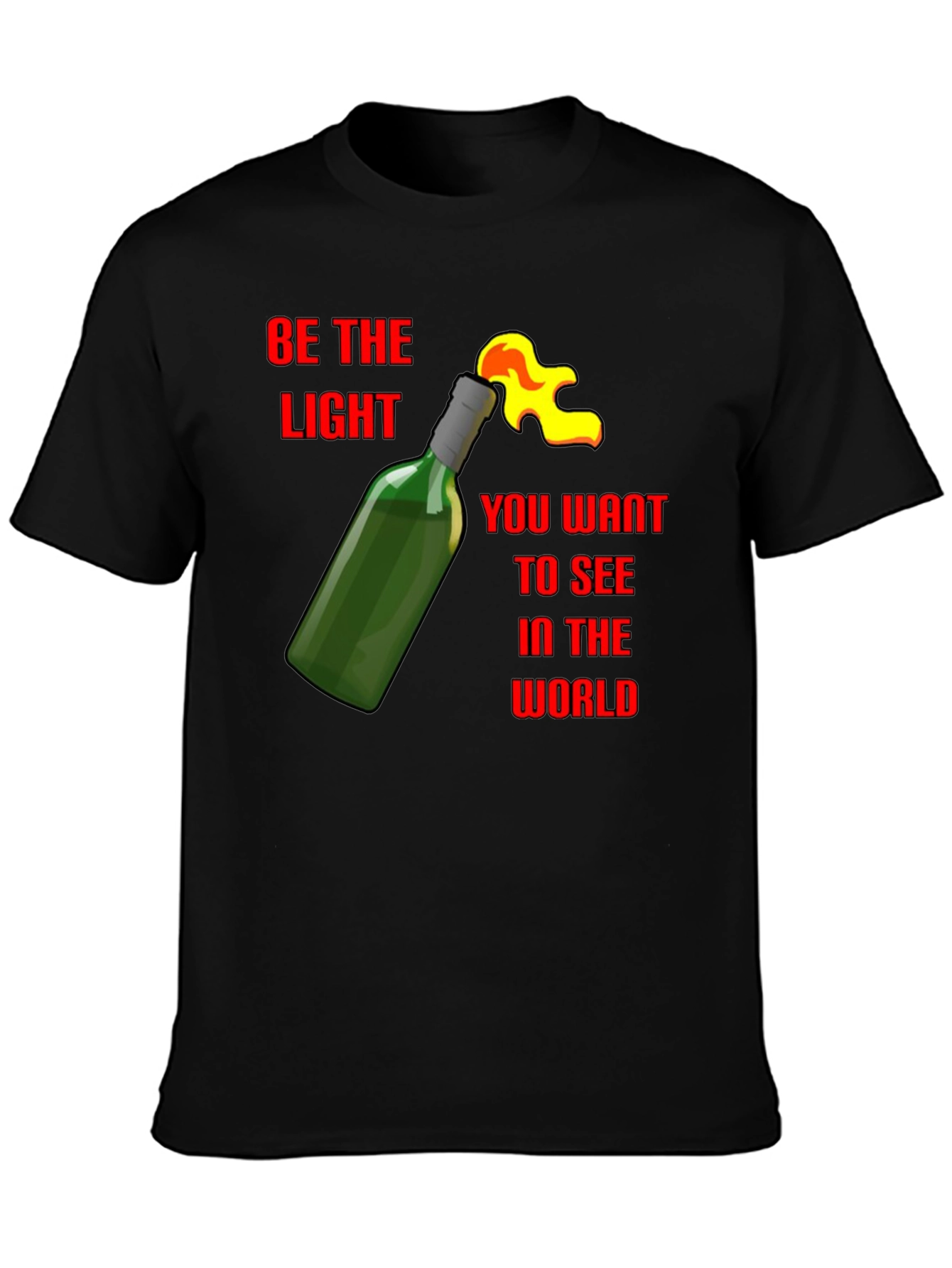 Be the Light Molotov Cocktail T-Shirt