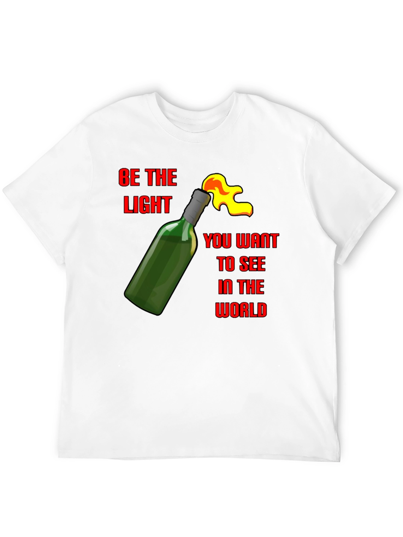 Be the Light Molotov Cocktail T-Shirt