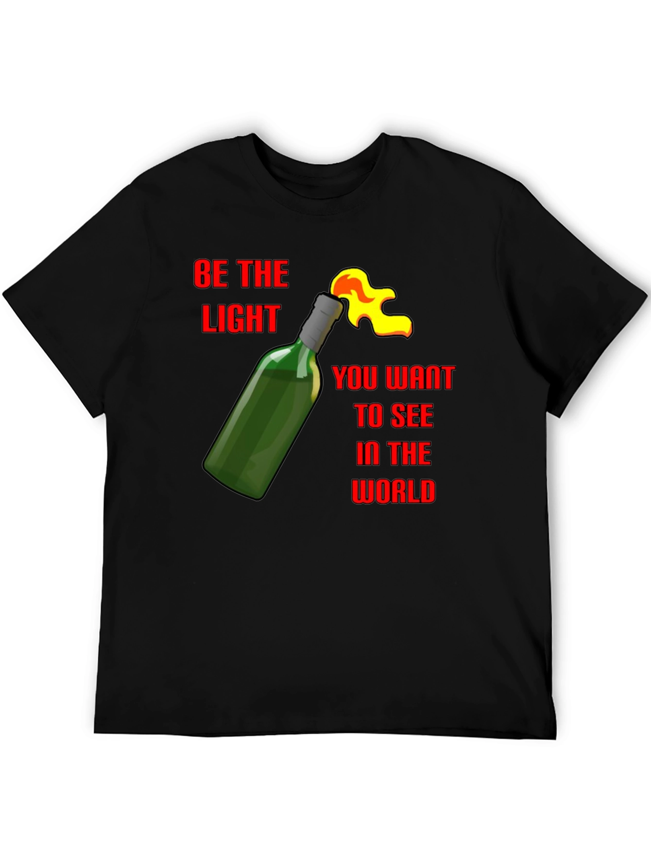 Be the Light Molotov Cocktail T-Shirt