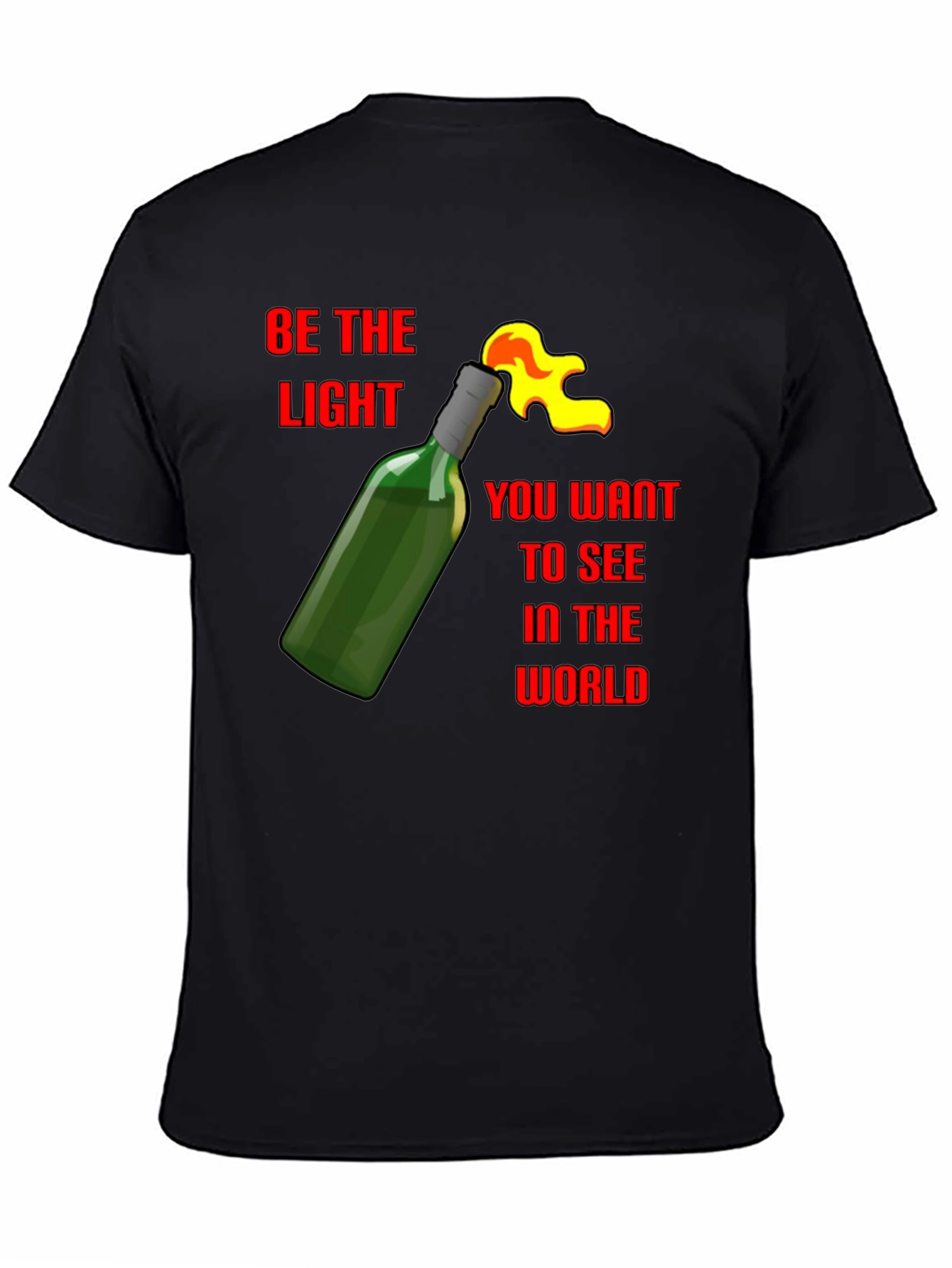 Be the Light Molotov Cocktail T-Shirt