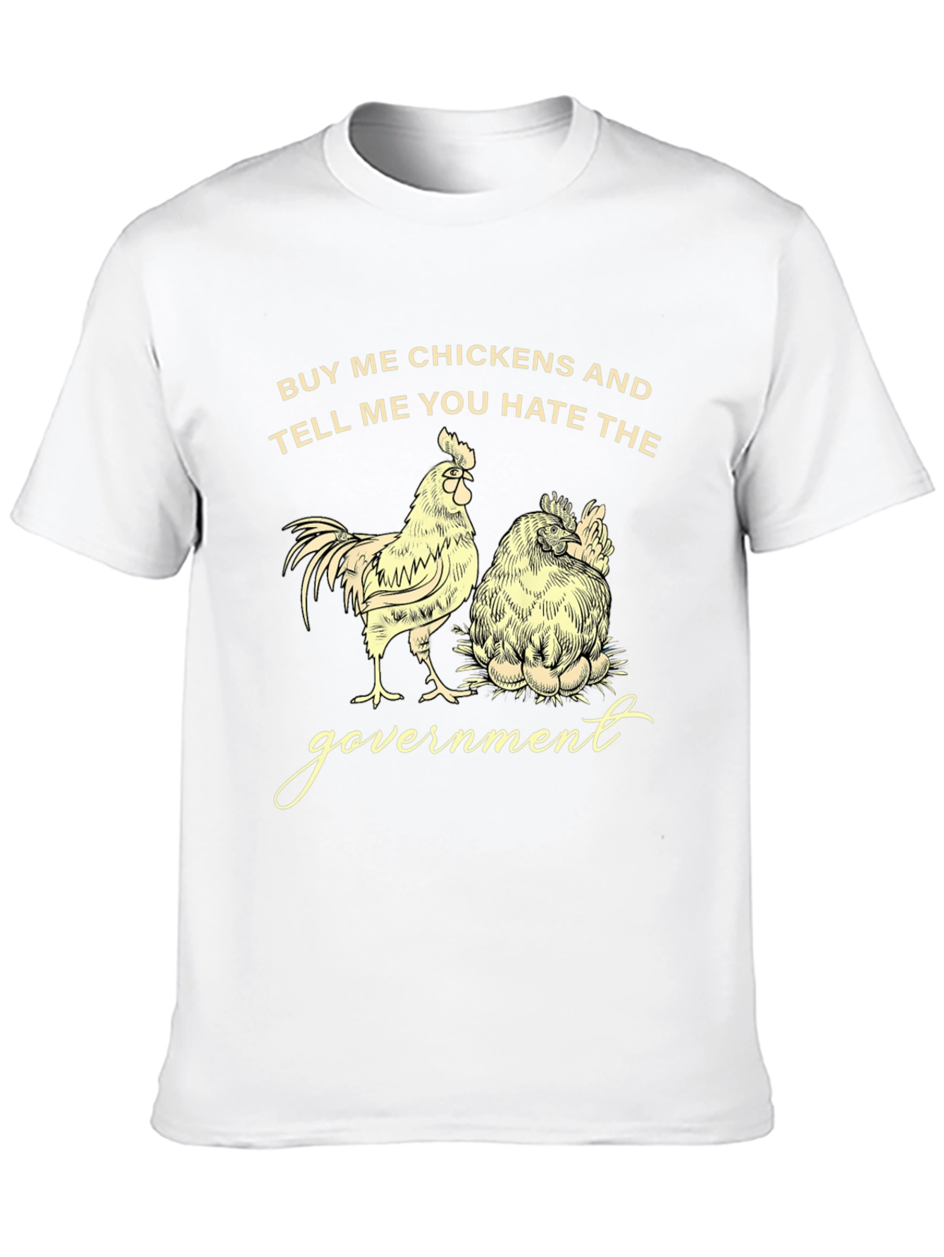 Buy Me Chickens Funny Graphic Tee