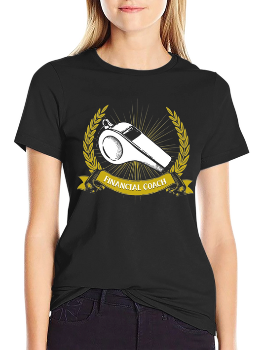 Financial Coach Whistle T-Shirt