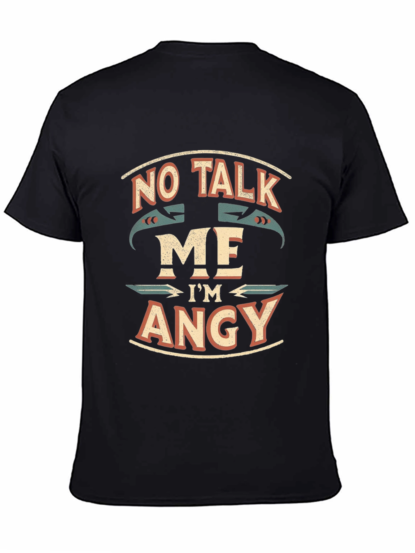 No Talk Me Im Angy T-Shirt