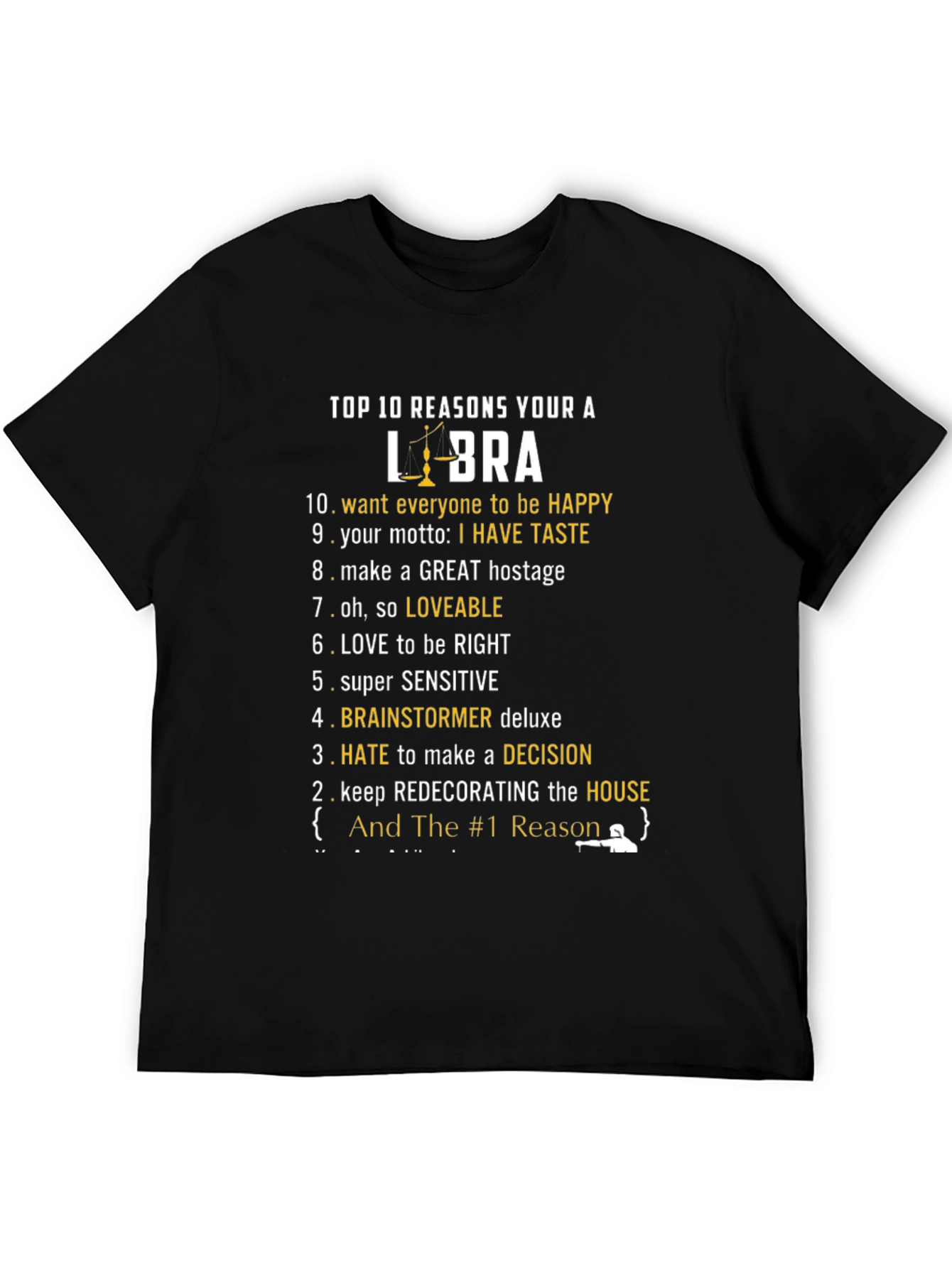Top 10 Reasons Libra T-Shirt