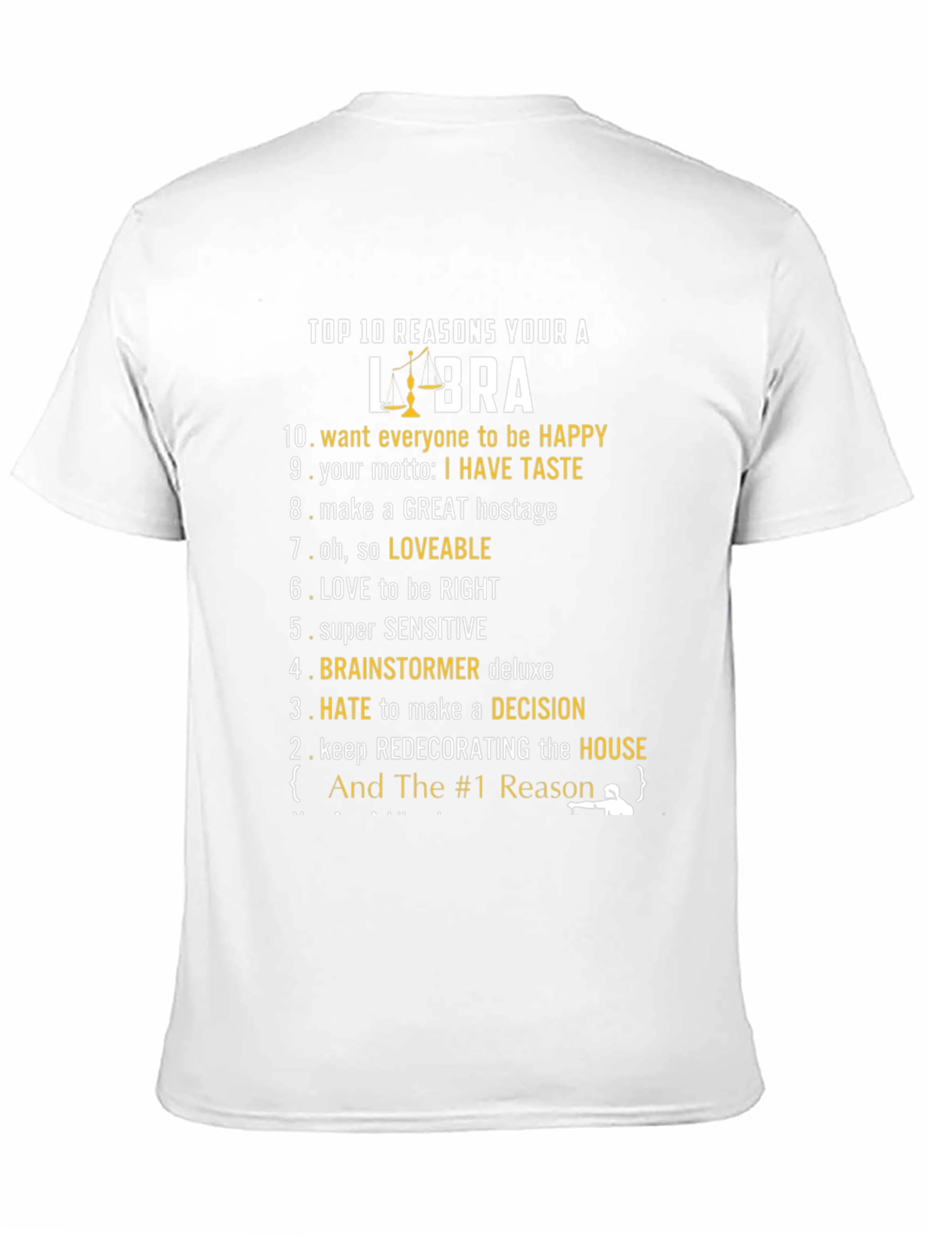 Top 10 Reasons Libra T-Shirt