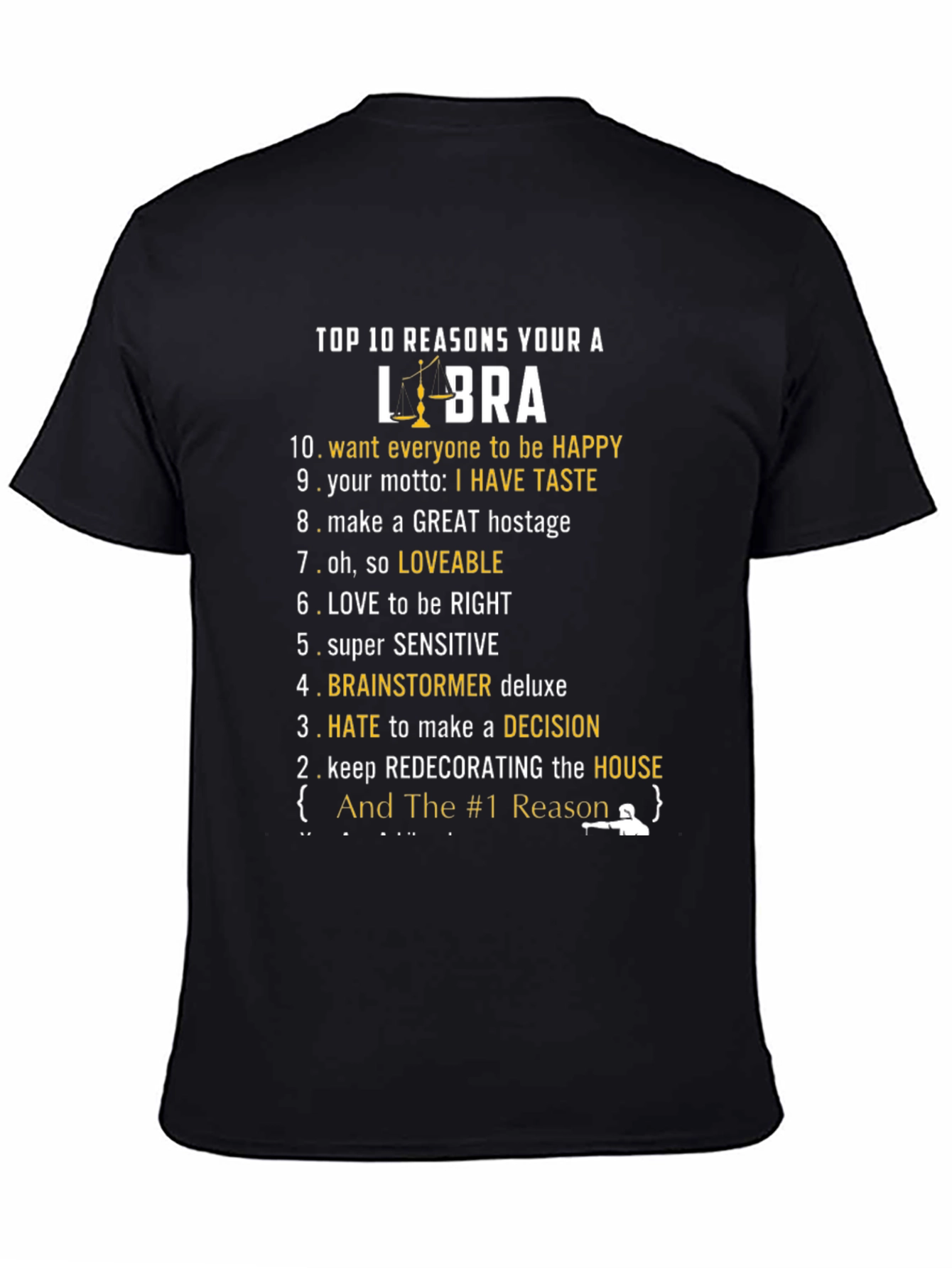 Top 10 Reasons Libra T-Shirt
