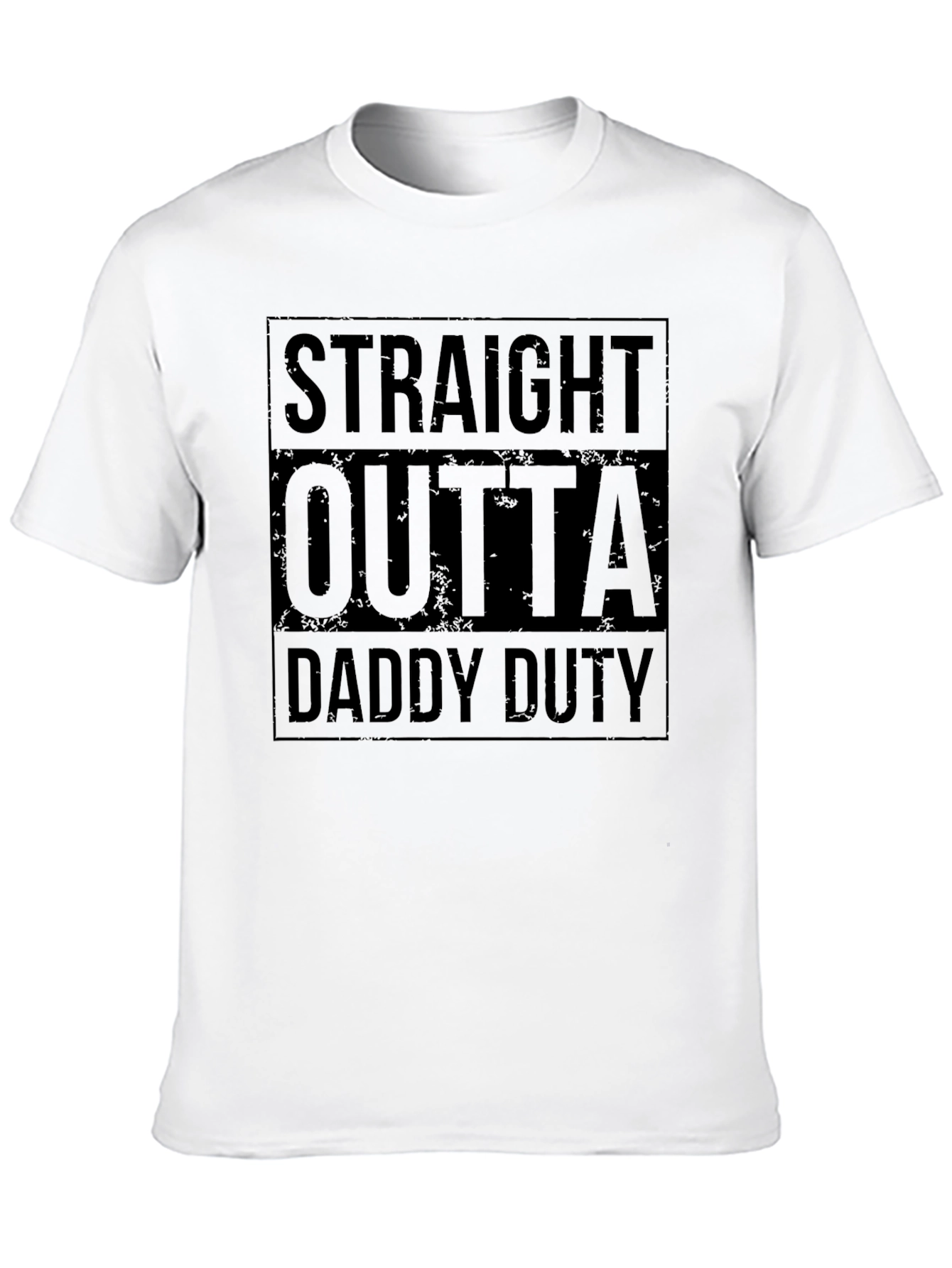 Straight Outta Daddy Duty T-Shirt - Black Graphic Tee