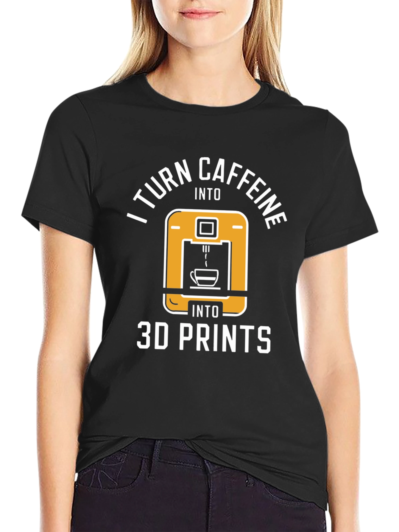 I Turn Caffeine Into 3D Prints T-Shirt