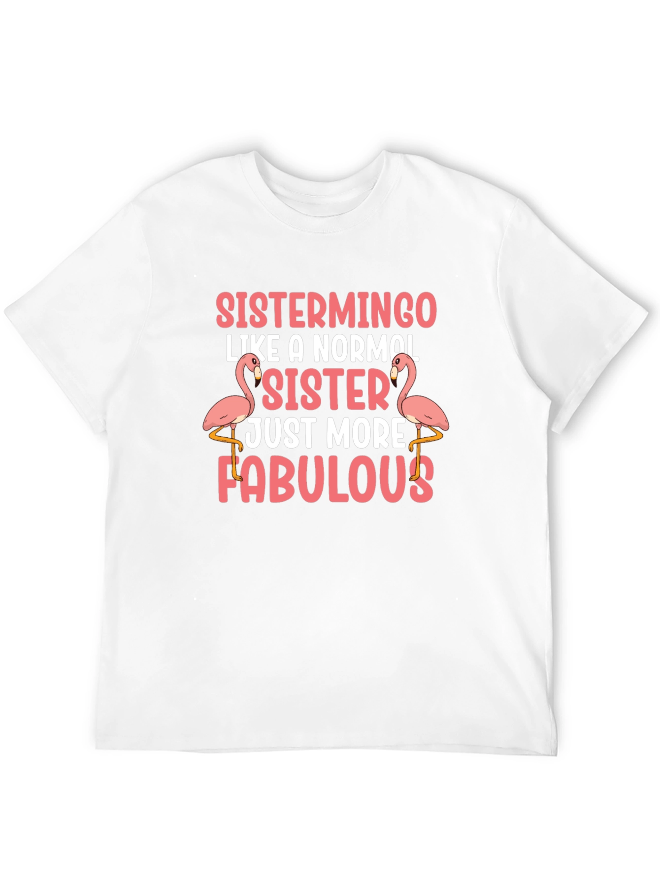 Sistermingo Fabulous Sister T-Shirt