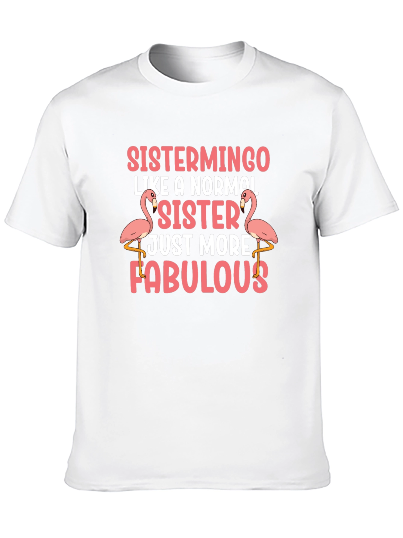 Sistermingo Fabulous Sister T-Shirt