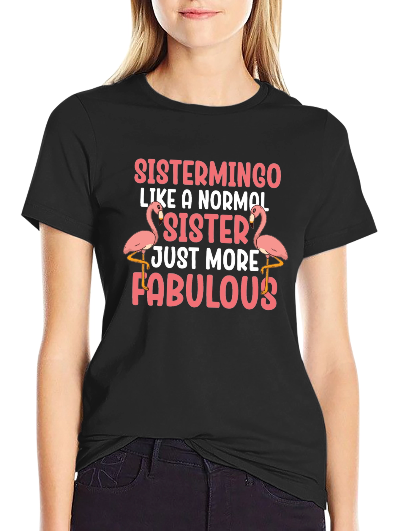 Sistermingo Fabulous Sister T-Shirt