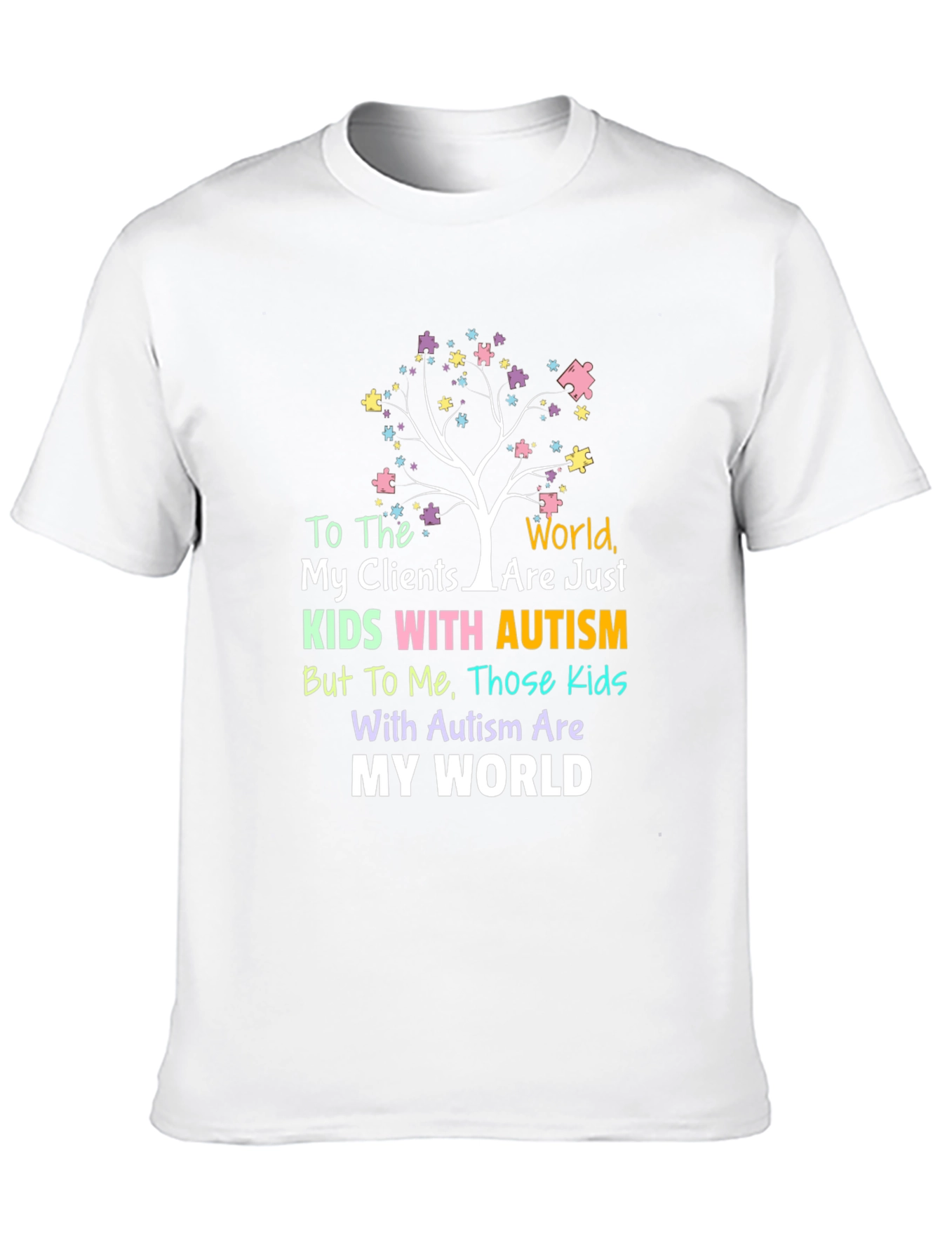 Autism Awareness T-Shirt: My World