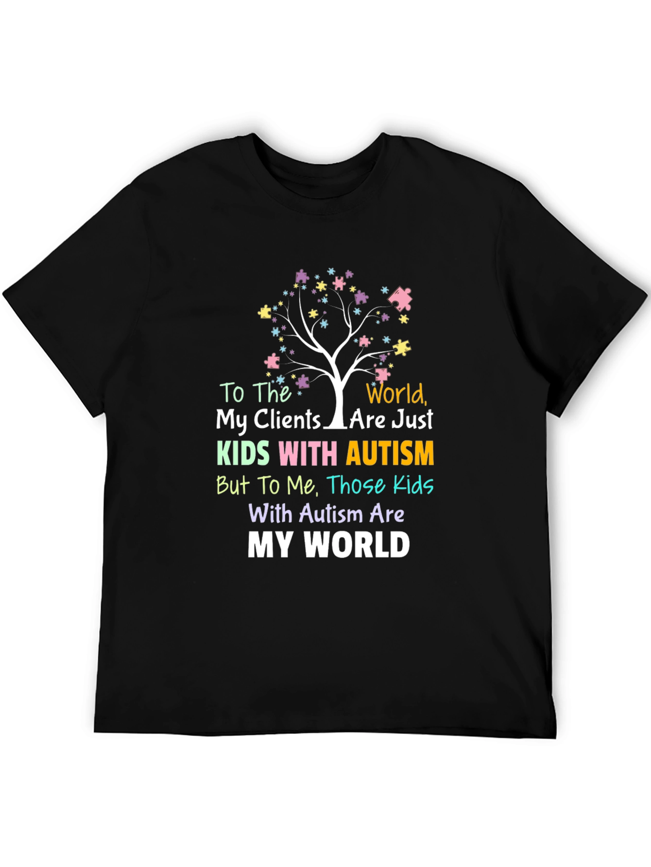 Autism Awareness T-Shirt: My World