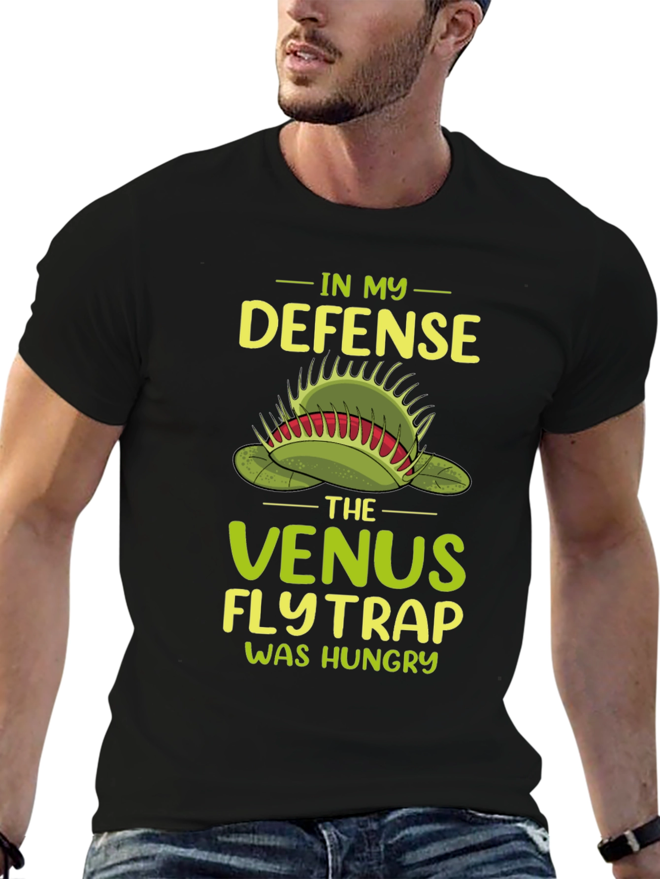 Venus Flytrap T-Shirt: In My Defense It Was Hungry