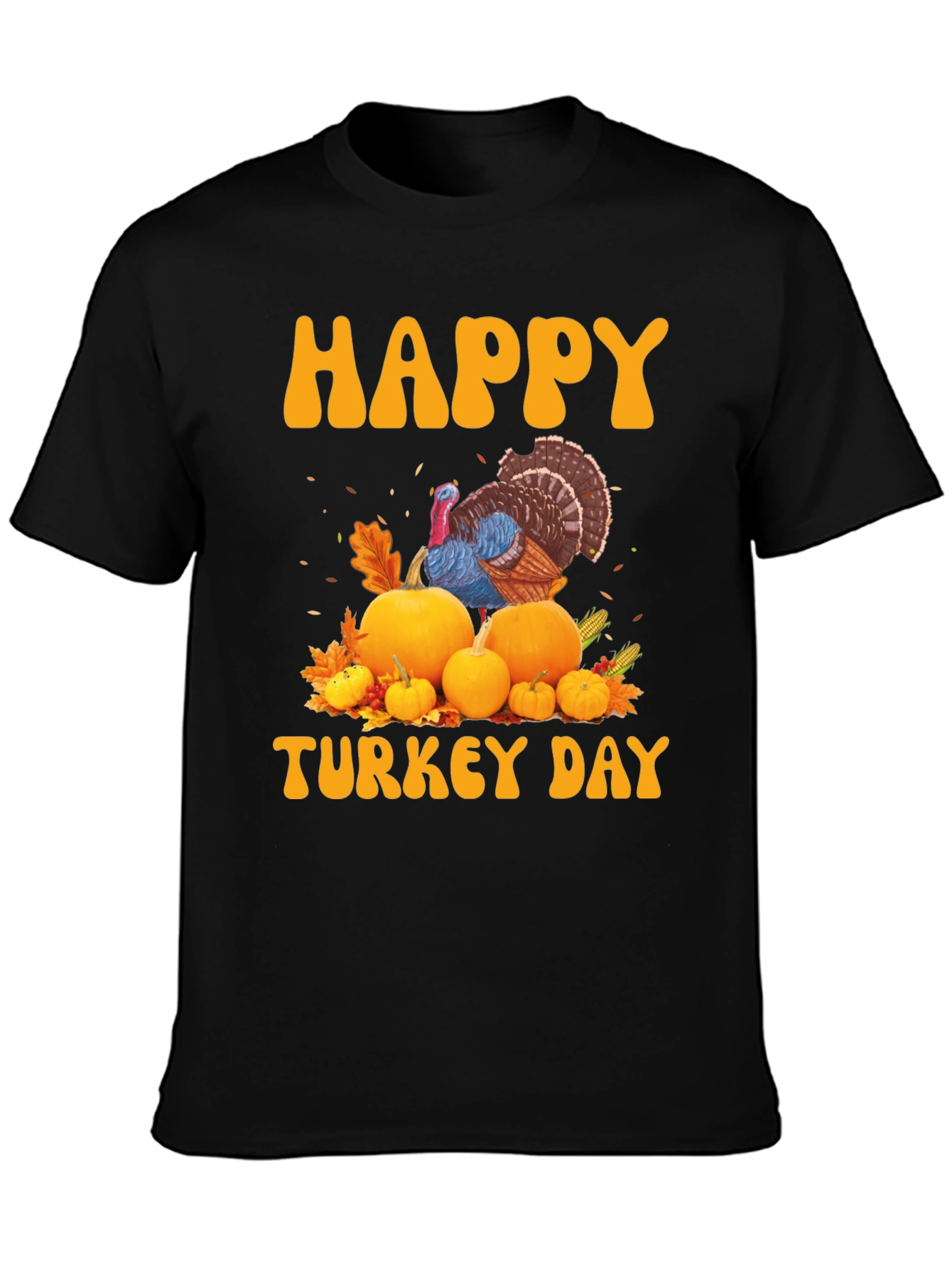 Happy Turkey Day T-Shirt