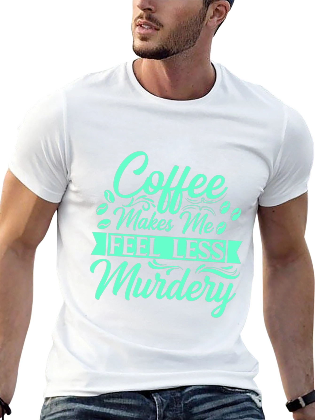 Coffee Makes Me Feel Less Murdery T-Shirt