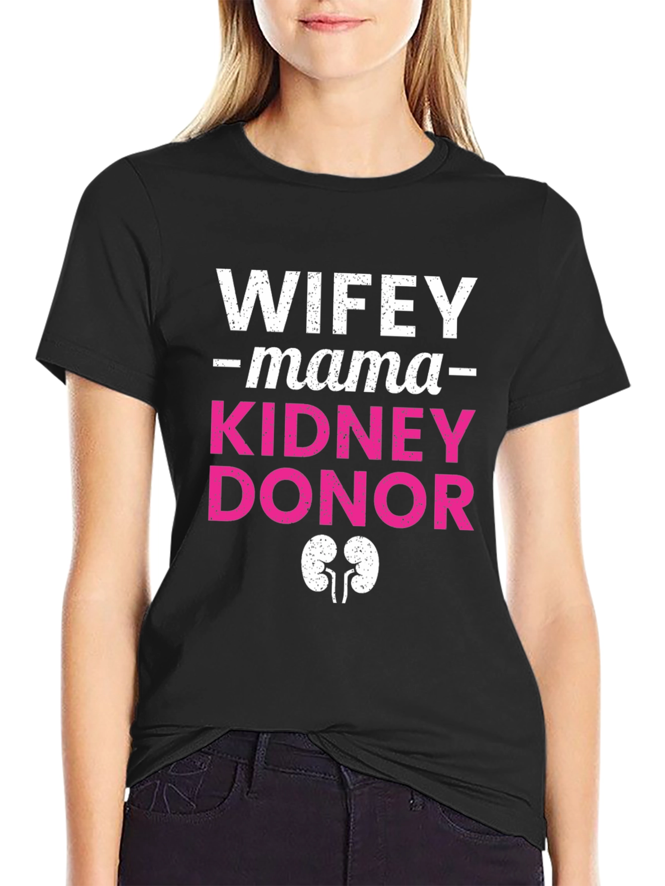 Wifey Mama Kidney Donor Graphic Tee