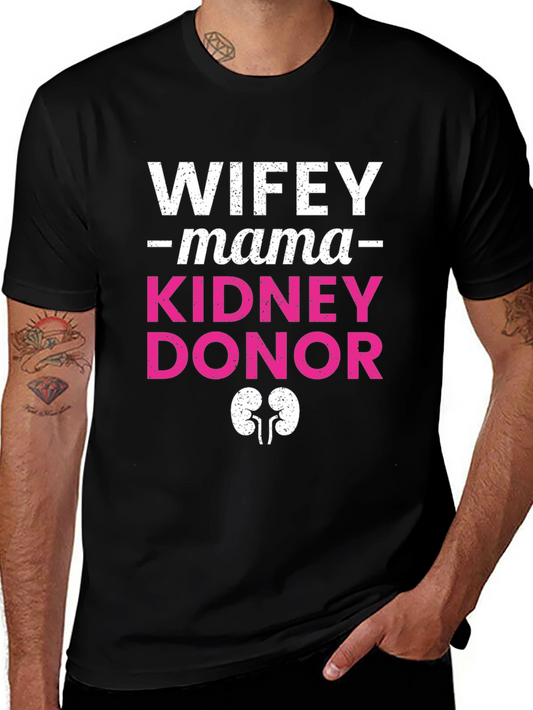 Wifey Mama Kidney Donor Graphic Tee