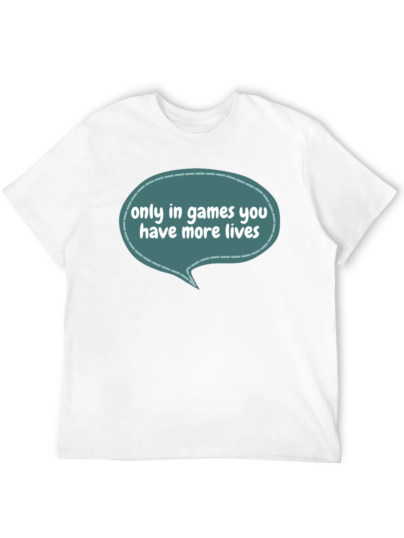 Gamer Life T-Shirt - Only in Games!
