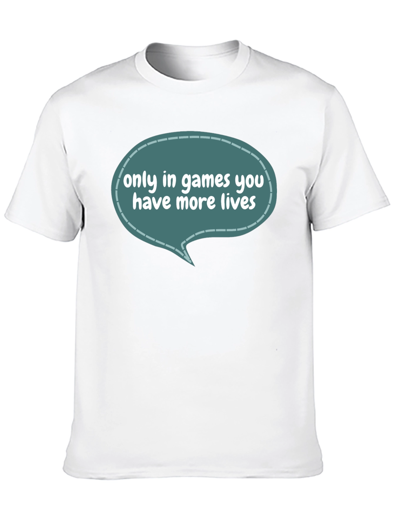 Gamer Life T-Shirt - Only in Games!