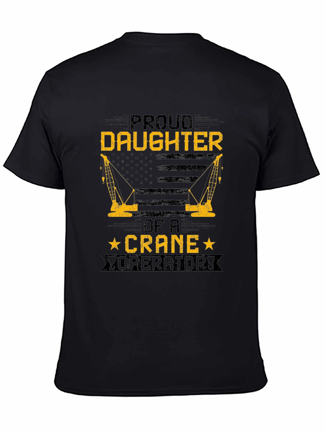 Proud Daughter of a Crane Operator T-Shirt