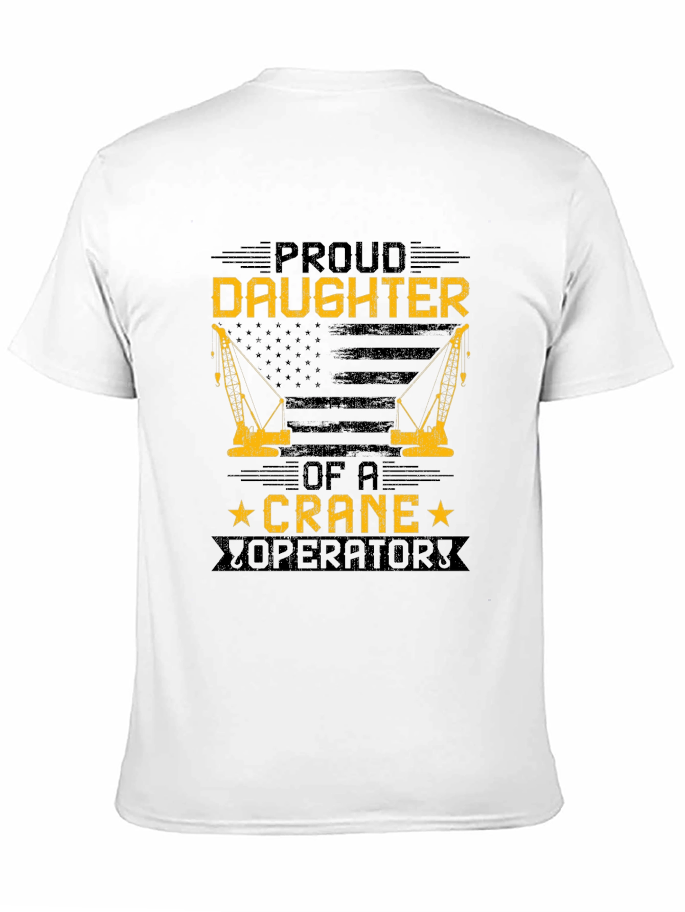 Proud Daughter of a Crane Operator T-Shirt