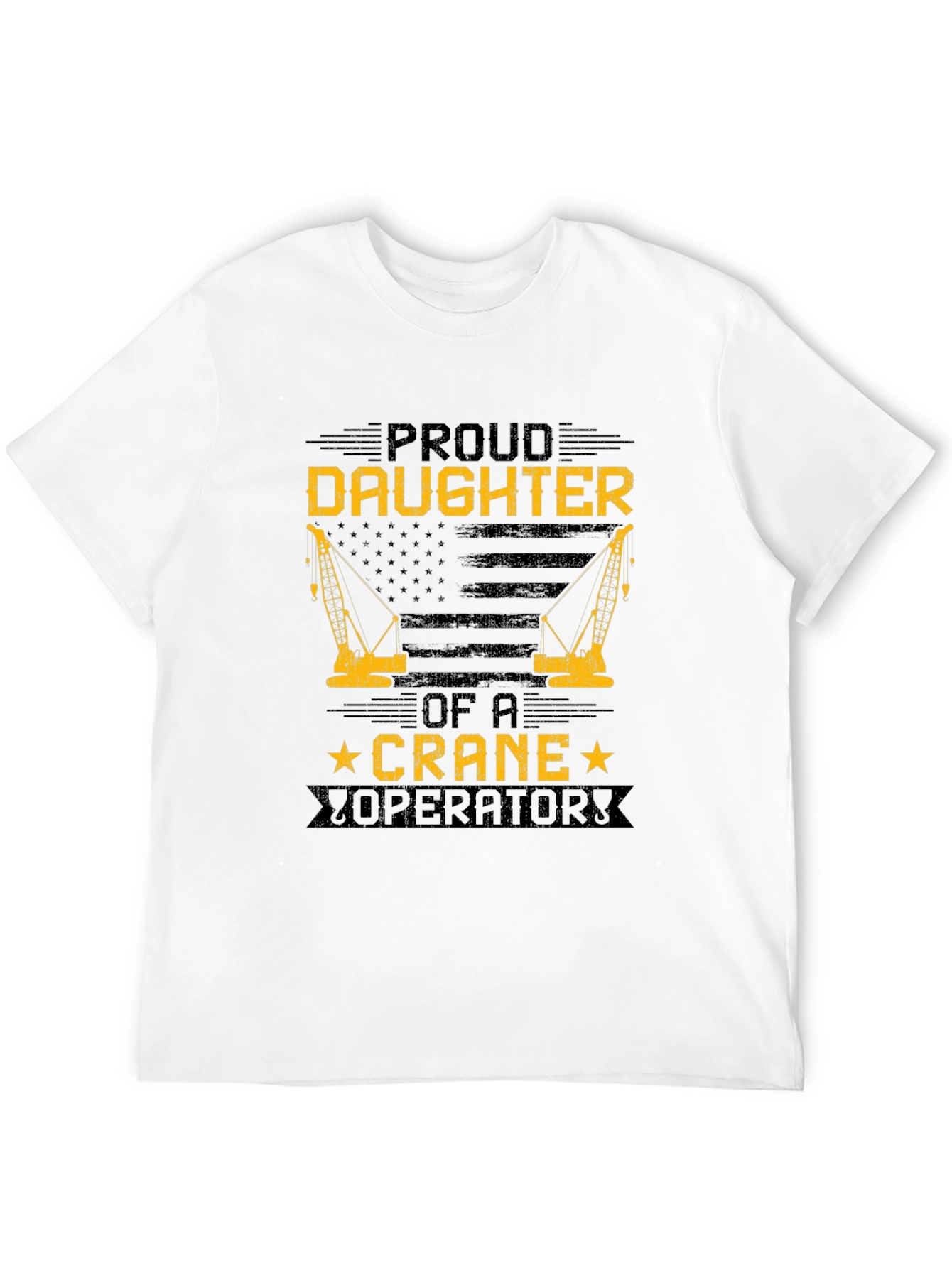 Proud Daughter of a Crane Operator T-Shirt