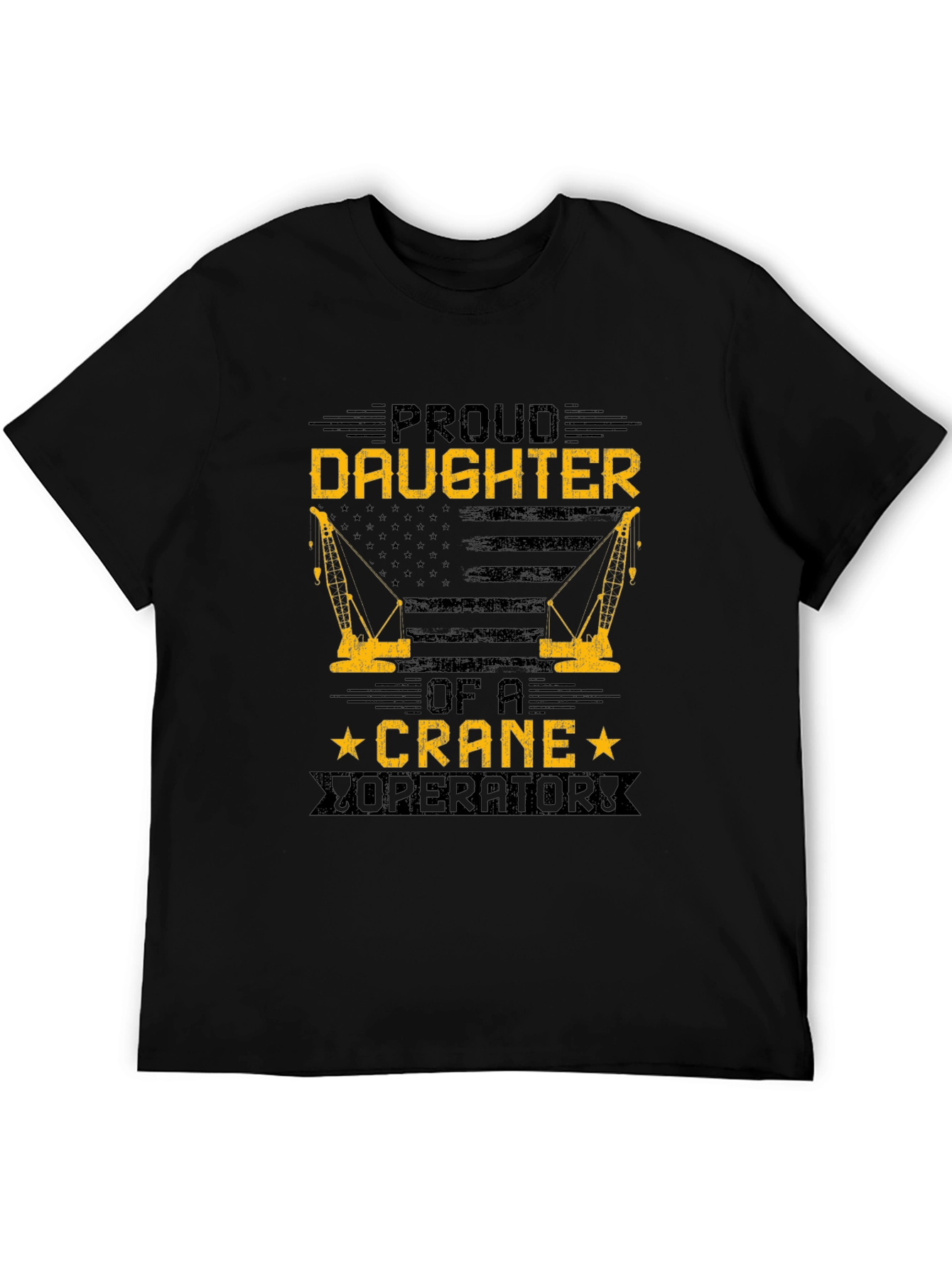 Proud Daughter of a Crane Operator T-Shirt